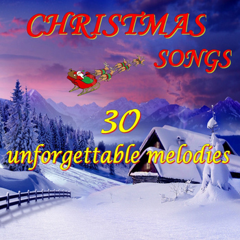 Various Artists - Christmas Songs (30 Unforgettable Melodies)