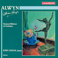 John Ogdon - Alwyn: Fantasy-Waltzes - 12 Preludes