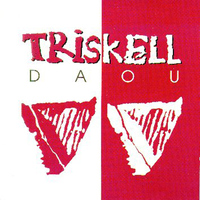 Triskell - Daou (Breton Group - Celtic Music from Brittany - Keltia Musique - Bretagne)