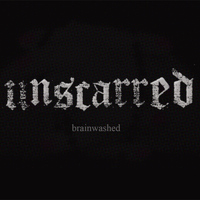Unscarred - Brainwashed - Single