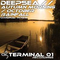 DeepSea - Autumn Morning / October Rainfall