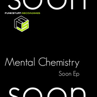 Mental Chemistry - Soon
