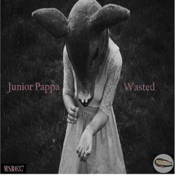 Junior Pappa - Wasted (Explicit)