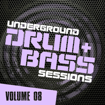 Various Artists - Underground Drum & Bass Sessions Vol. 8