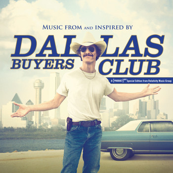 Various Artists - Dallas Buyers Club (Music From And Inspired By The Motion Picture)