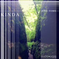 Kinda - One Time