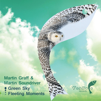 Martin Graff & Martin Soundriver - Green Sky / Fleeting Moments