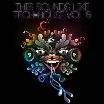 Various Artists - This Sounds Like Tech-House, Vol. 8