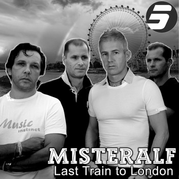 Misteralf - Last Train to London
