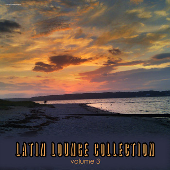 Various Artists - Latin Lounge Collection, Vol. 3