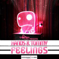 DJ Tonin & Hands & Tommy - Feelings