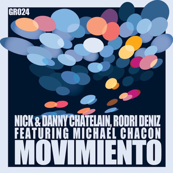 Nick & Danny Chatelain & Rodri Deniz - Movimiento