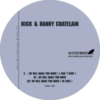 Nick & Danny Chatelain - We Will Make Your Move