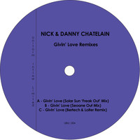 Nick & Danny Chatelain - Givin' Love Remixes