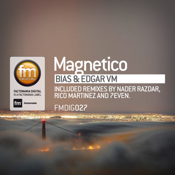 Bias & Edgar VM - Magnetico