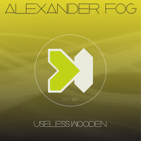 Alexander Fog - Useless Wooden