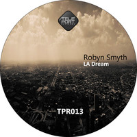 Robin Smyth - LA Dream