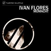 Ivan Flores - Momacht