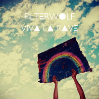 Filterwolf - Viva la Rave