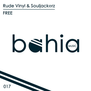 Rude Vinyl & Souljackerz - Free