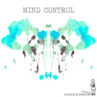 Schulze & Schultze - Mind Control