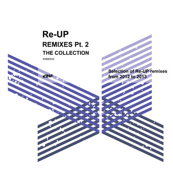 Various Artists - Re-UP Remixes Collection, Pt. 2