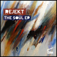 Rejekt - The Soul