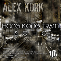 Alex Kork - Hong Kong Tram / Soho