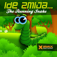 Nykk Deetronic - Ide Zmija (The Running Snake)