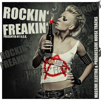 Various Artists - Rockin' Freakin' (37 Massive Electro & Progress…
