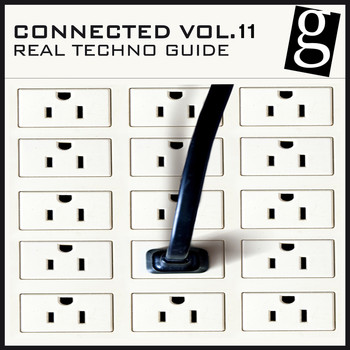 Various Artists - Connected, Vol. 11 - Real Techno Guide