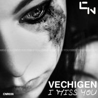 Vechigen - I Miss You