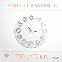 2albert & Corrado Bucci - Too Late