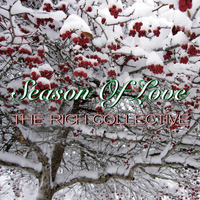 The Rich Collective - Season of Love