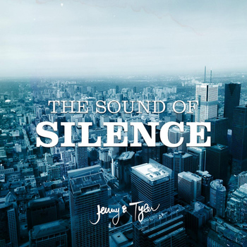 Jenny & Tyler - The Sound of Silence
