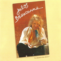 Julos Beaucarne - Le chanteur du silence