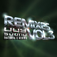 009 Sound System - Remixes Vol. 3