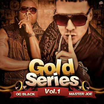 O.G. Black Y Master Joe - Gold Series Vol.1