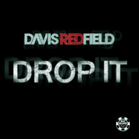 Davis Redfield - Drop It