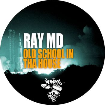 Ray MD - Old School In Tha House