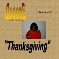 QueenE - Thanksgiving