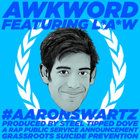 L*a*W - #AaronSwartz (feat. L*a*W)
