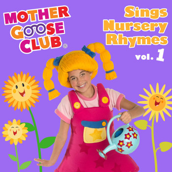 Mother Goose Club - Mother Goose Club Sings Nursery Rhymes Vol. 1