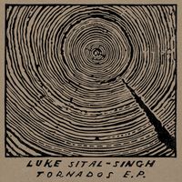 Luke Sital-Singh - Tornados EP