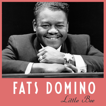 Fats Domino - Little Bee