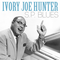 Ivory Joe Hunter - S.P. Blues
