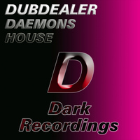 Dubdealer - Daemons House