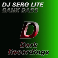 Dj Serg LIte - Bank Bass
