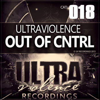 Ultraviolence - Out of Cntrl