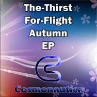 The-Thirst For-Flight - Autumn EP